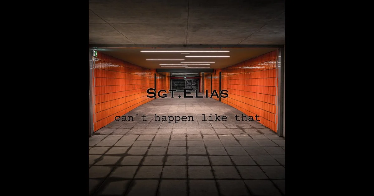 Sgt.Elias - Can't Happen Like That - Cover
