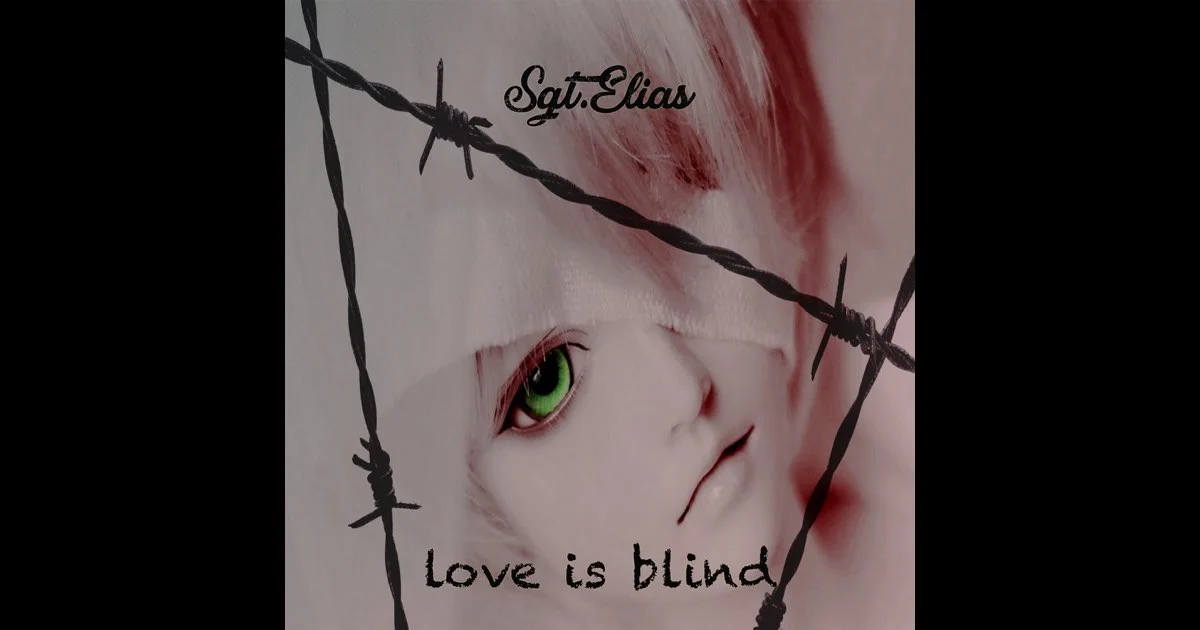 Sgt.Elias - Love Is Blind - Cover