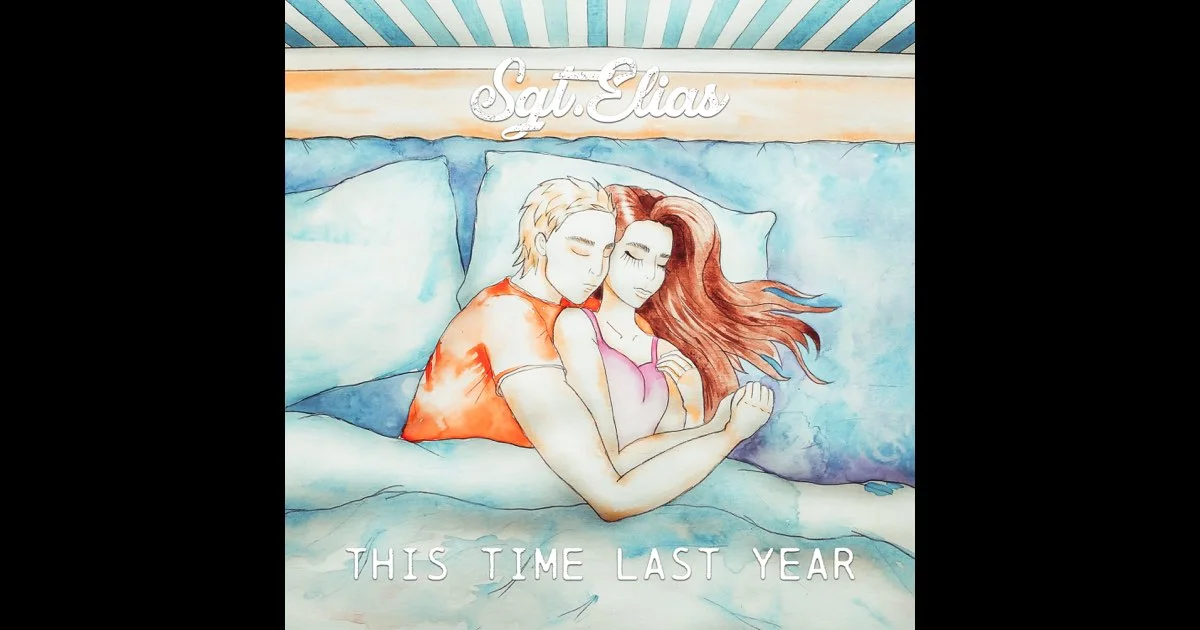 Sgt.Elias - This Time Last Year - Cover