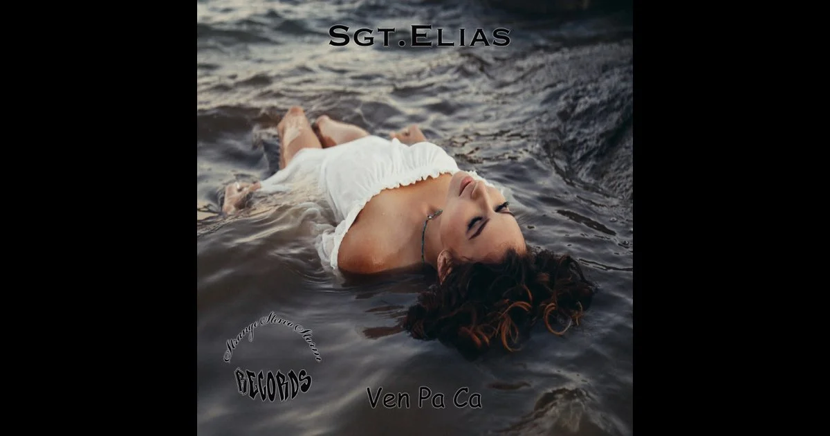 Sgt.Elias - Ven Pa Ca - Cover