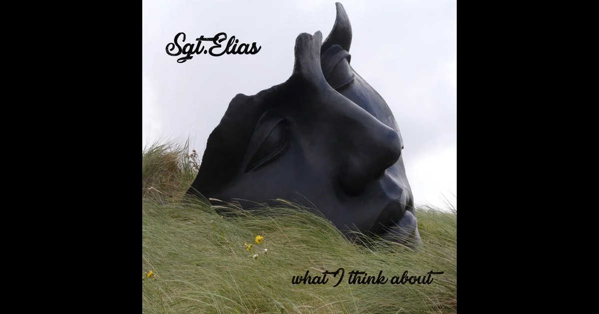 Sgt.Elias - What I Think About - Cover